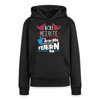ICH HEIRATE JGA - Frauen Premium Bio Hoodie - Schwarz - Vorne - Julia (174cm)