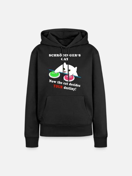 Schrödingers Katze - wähle Weise! - Frauen Premium Bio Hoodie - Schwarz