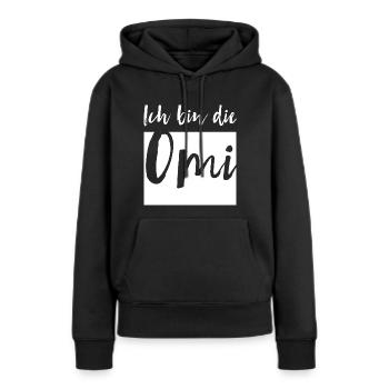 Ich bin die Omi - Frauen Premium Bio Hoodie - Schwarz - Vorne - Julia (174cm)