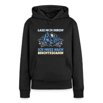 Berchtesgaden Urlaub Wandern Berge LASS MICH DURCH - Frauen Premium Bio Hoodie - Schwarz - Vorne - Julia (174cm)