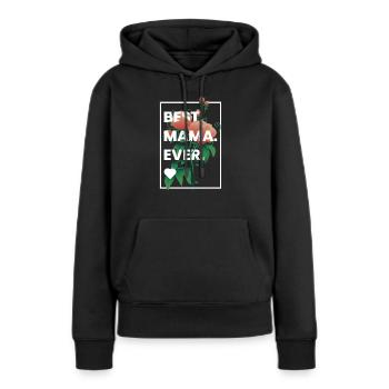 Mothers Day Gift Best Mama Ever Flowers Floral Mom - Frauen Premium Bio Hoodie - Schwarz - Vorne - Julia (174cm)