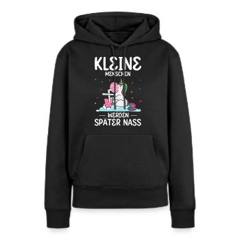 Einhorn Kleine Menschen werden später nass - Frauen Premium Bio Hoodie - Schwarz - Vorne - Julia (174cm)