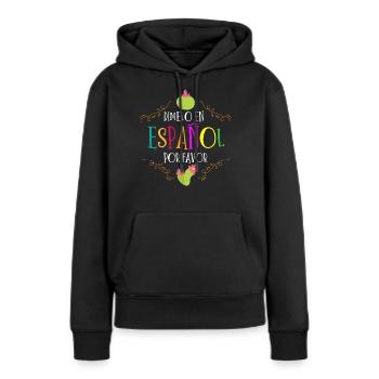 Spanischlehrer, Spanisch Unterrichten - Frauen Premium Bio Hoodie - Schwarz - Vorne - Julia (174cm)