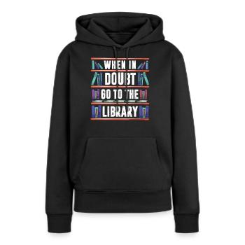 Bibliothek Bibliothekar, - Frauen Premium Bio Hoodie - Schwarz - Vorne - Julia (174cm)