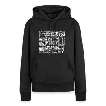 Fuck everything - Frauen Premium Bio Hoodie - Schwarz - Vorne - Julia (174cm)