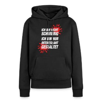 Ich Bin Nicht Schwierig - Frauen Premium Bio Hoodie - Schwarz - Vorne - Julia (174cm)