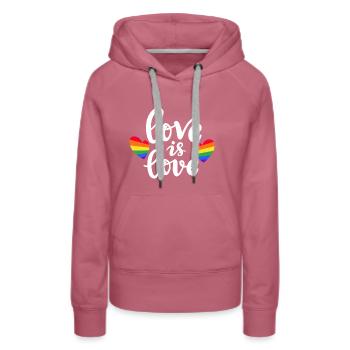 Love is equal. Liebe kennt kein Geschlecht. Spruch - Frauen Premium Bio Hoodie - Malve - Vorne - Isabella (175cm)