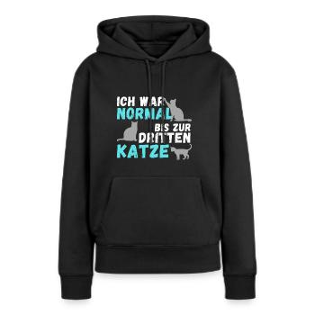 Ich war normal bis zur dritten Katze | Geschenk - Frauen Premium Bio Hoodie - Schwarz - Vorne - Julia (174cm)