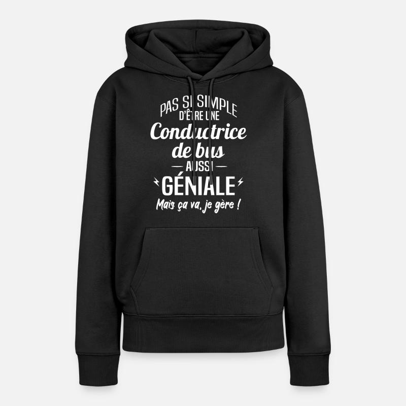 Conductrice de bus - Sweat à capuche Premium bio Femme - noir