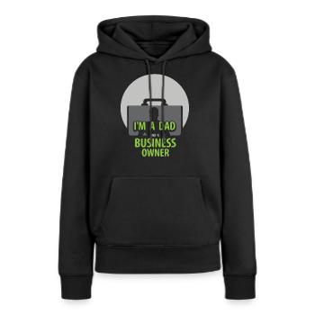 Ich Bin Ein Vater Und Ein Geschäftsinhaber CEO - Frauen Premium Bio Hoodie - Schwarz - Vorne - Julia (174cm)