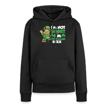 Ich Bin Nicht Klein Ich Habe Leprechaun Größe Ire - Frauen Premium Bio Hoodie - Schwarz - Vorne - Julia (174cm)