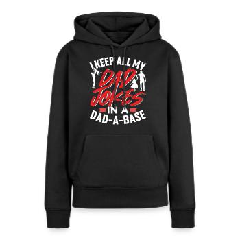 Speichere Alle Meine Dad Jokes In Einer Datenbank - Frauen Premium Bio Hoodie - Schwarz - Vorne - Julia (174cm)