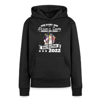 Ich Habe Die Lizenz Zum Besserwissen Einhorn Bache - Frauen Premium Bio Hoodie - Schwarz - Vorne - Julia (174cm)