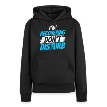 Ich Erhole Mich Bitte Nicht Stören Erholung - Frauen Premium Bio Hoodie - Schwarz - Vorne - Julia (174cm)