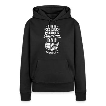 So Sieht Patriotischer Amerikanischer Vater Aus - Frauen Premium Bio Hoodie - Schwarz - Vorne - Julia (174cm)