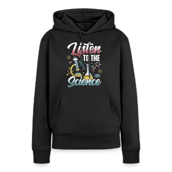 Écoutez les scientifiques scientifiques - Sweat à capuche Premium bio Femme - noir - Devant - Julia (174cm)
