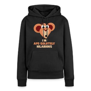 Affe lustig Spruch I'm Ape-solutely Hilarious - Frauen Premium Bio Hoodie - Schwarz - Vorne - Julia (174cm)