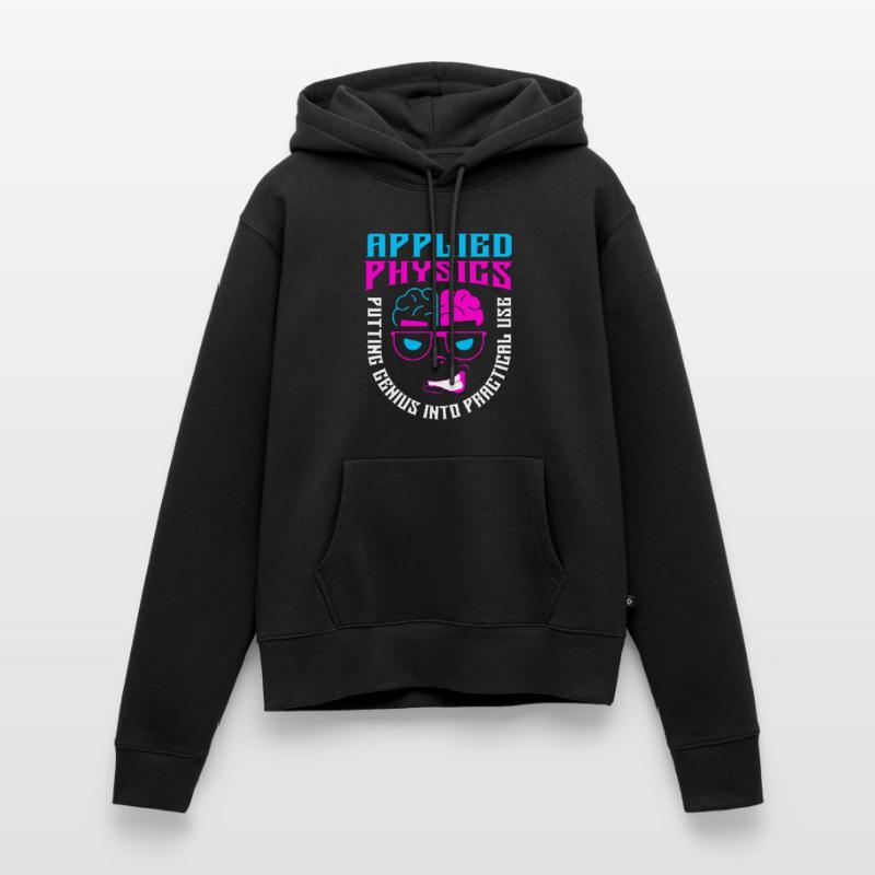 Physics Phyiker Applied Physics Women’s Premium Organic Hoodie
