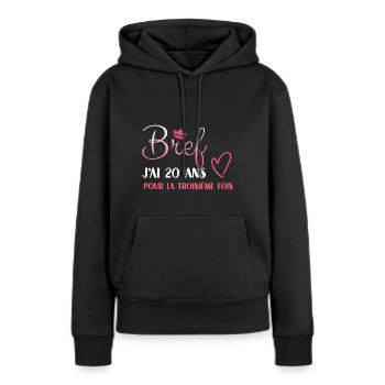 60 ans Anniversaire Idée cadeau citation humour - Sweat à capuche Premium bio Femme - noir - Devant - Julia (174cm)