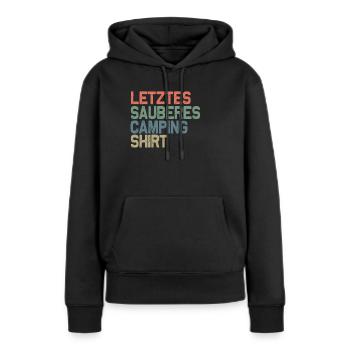 Letztes sauberes Camping Shirt Campen - Frauen Premium Bio Hoodie - Schwarz - Vorne - Julia (174cm)