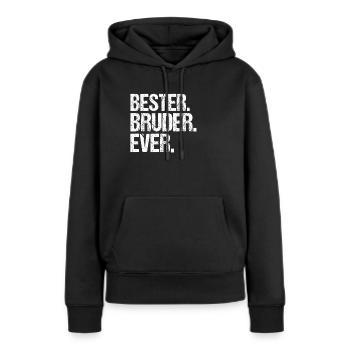 Bruder Geschwister Brüder Spruch Einzelkind - Frauen Premium Bio Hoodie - Schwarz - Vorne - Julia (174cm)