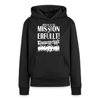 EIN TEAM. EIN ZIEL MISSION ERFÜLLT! KLASSENERHALT - Frauen Premium Bio Hoodie - Schwarz - Vorne - Julia (174cm)