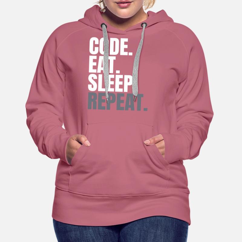 Code eat sleep repeat - Programmer Shirt Coding Women’s Premium Organic Hoodie