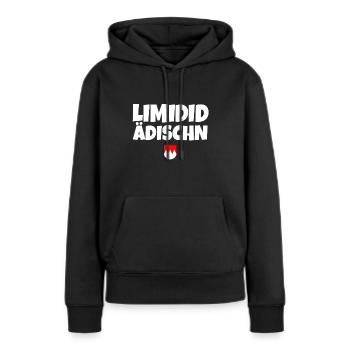 Limidid Ädischn Oberfranken Dialekt Fränkisch witz - Frauen Premium Bio Hoodie - Schwarz - Vorne - Julia (174cm)