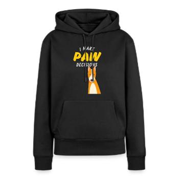 Ich treffe Pfotenentscheidungen, ich treffe schlechte Entscheidungen Hundeliebhaber - Frauen Premium Bio Hoodie - Schwarz - Vorne - Julia (174cm)