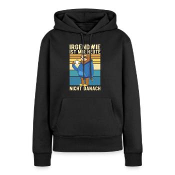 Faultiere Kaffee Faultier Müde Spruch Heute nicht - Frauen Premium Bio Hoodie - Schwarz - Vorne - Julia (174cm)