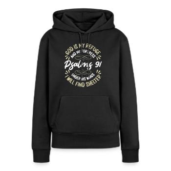 Dieu est mon refuge et ma forteresse Psaumes - Sweat à capuche Premium bio Femme - noir - Devant - Julia (174cm)