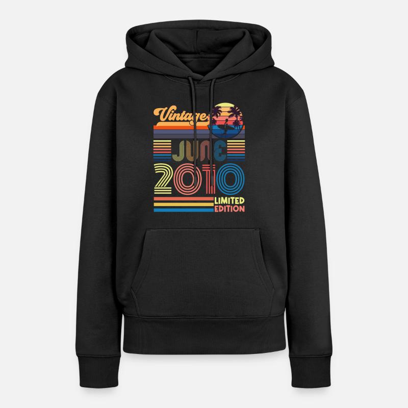 Geburtstag Juni 2010. Geschenk Juni 2010 Juni 2010 - Frauen Premium Bio Hoodie - Schwarz