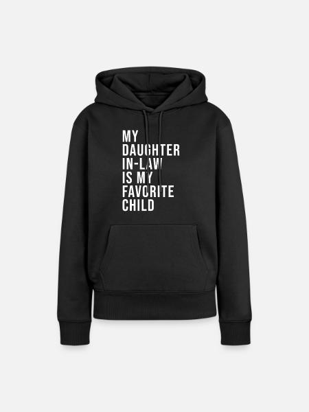 Schoondochter favoriet, Schoonmoederdag - Dame Premium hoodie, økologisk bomuld - sort