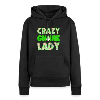 Crazy Gnome Lady Yard Garden Gnome Idée cadeau - Sweat à capuche Premium bio Femme - noir - Devant - Julia (174cm)