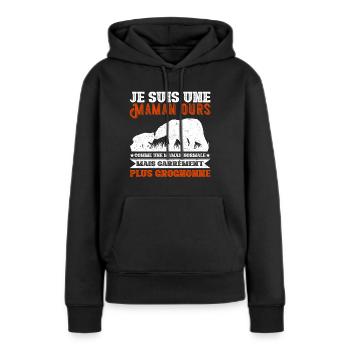 Maman Ours Grognonne - Sweat à capuche Premium bio Femme - noir - Devant - Julia (174cm)