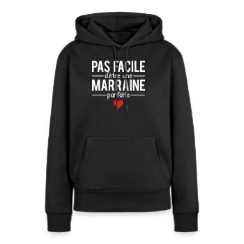 Pas facile d'être une marraine parfaite humour - Sweat à capuche Premium bio Femme - noir - Devant - Julia (174cm)