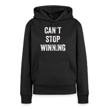 Ich kann nicht aufhören zu gewinnen - Frauen Premium Bio Hoodie - Schwarz - Vorne - Julia (174cm)