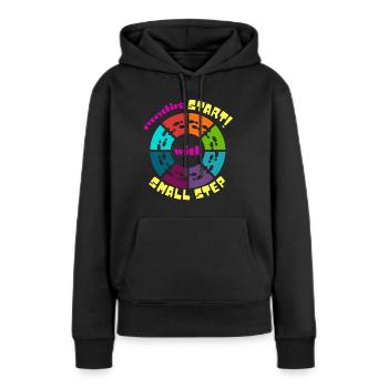 Alles fängt mit kleinen Schritten an - Frauen Premium Bio Hoodie - Schwarz - Vorne - Julia (174cm)