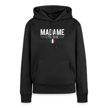 Madame l'italienne femme italienne humour - Sweat à capuche Premium bio Femme - noir - Devant - Julia (174cm)