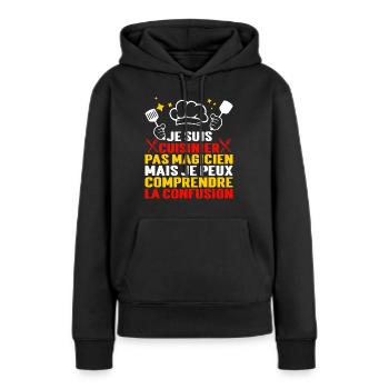 Humour Cuisinier Magicien Cuisine Cuistot - Sweat à capuche Premium bio Femme - noir - Devant - Julia (174cm)
