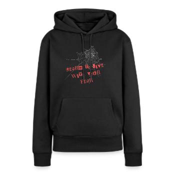Learn To Live With Your Fear - Frauen Premium Bio Hoodie - Schwarz - Vorne - Julia (174cm)