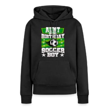 Aunt Of the Birthday Boy Soccer Family Party Idea - Frauen Premium Bio Hoodie - Schwarz - Vorne - Julia (174cm)