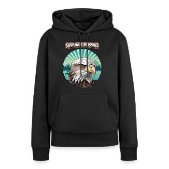 Spruch mit Adler-Motiv, Adler Illustration - Frauen Premium Bio Hoodie - Schwarz - Vorne - Julia (174cm)
