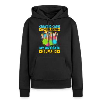 Cool Artist My Artistic Splash Painter Gift Idea - Frauen Premium Bio Hoodie - Schwarz - Vorne - Julia (174cm)