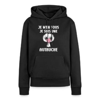 Humorvolles Strauß-Zitat - Frauen Premium Bio Hoodie - Schwarz - Vorne - Julia (174cm)