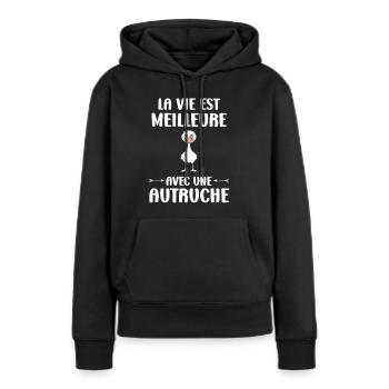 Humorvolles Strauß-Zitat - Frauen Premium Bio Hoodie - Schwarz - Vorne - Julia (174cm)