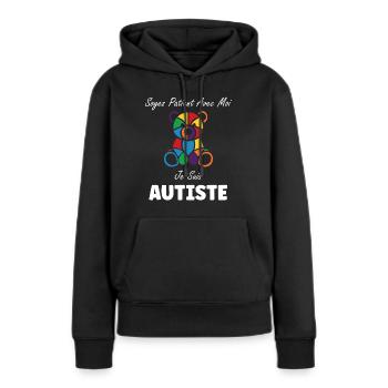 Soyez patient avec moi je suis autiste - Sweat à capuche Premium bio Femme - noir - Devant - Julia (174cm)