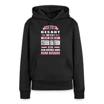 Ich Habe Nie Gesagt Die Beste Steuerberaterin Bin - Frauen Premium Bio Hoodie - Schwarz - Vorne - Julia (174cm)