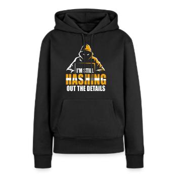 Ethische Hacker-Cybersicherheitsexpertise - Frauen Premium Bio Hoodie - Schwarz - Vorne - Julia (174cm)