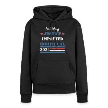 Ich wähle - Von der Justiz betroffene Person - 2024 - Frauen Premium Bio Hoodie - Schwarz - Vorne - Julia (174cm)